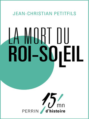 cover image of La mort du Roi Soleil